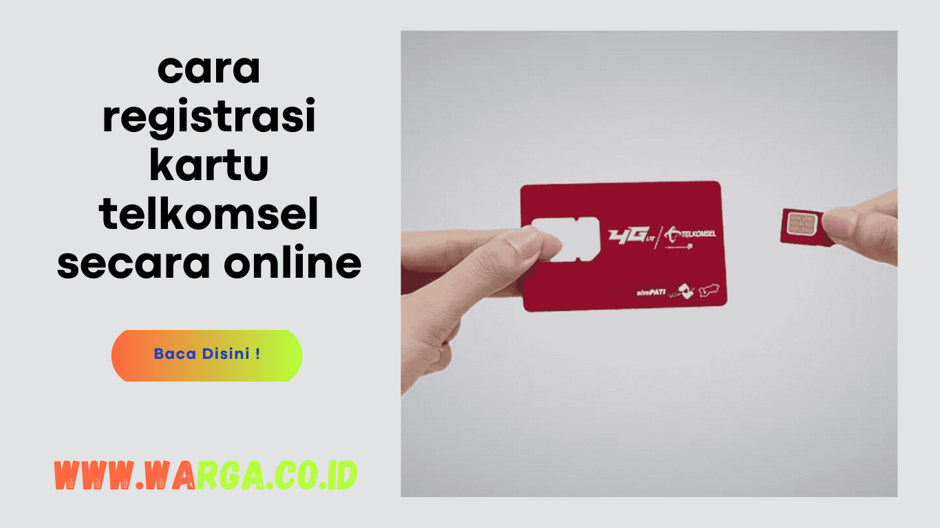 Cara Registrasi Kartu Telkomsel secara Online