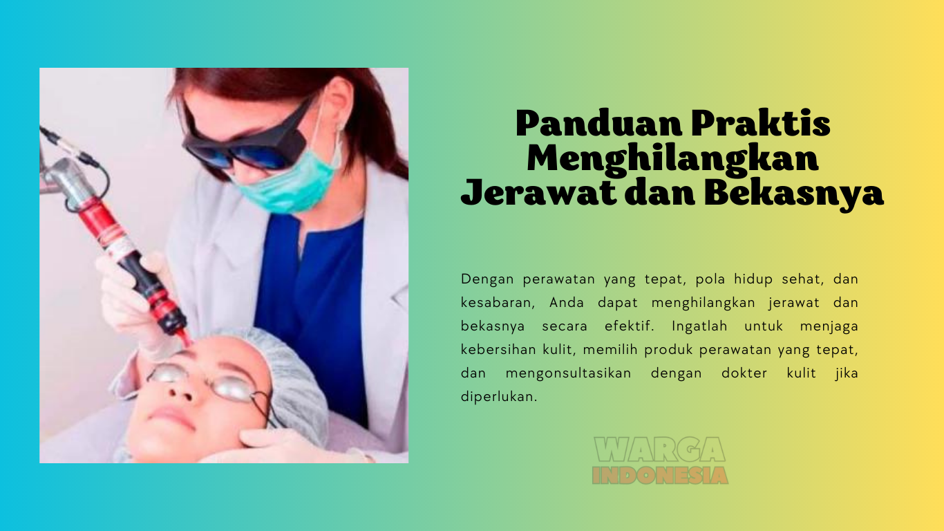 Panduan Praktis Menghilangkan Jerawat dan Bekasnya