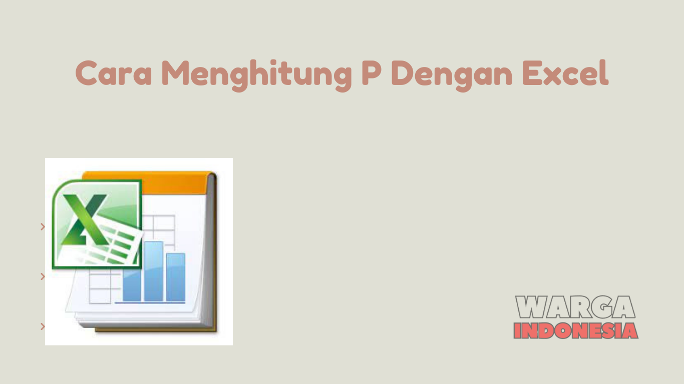 Cara Menghitung P Dengan Excel