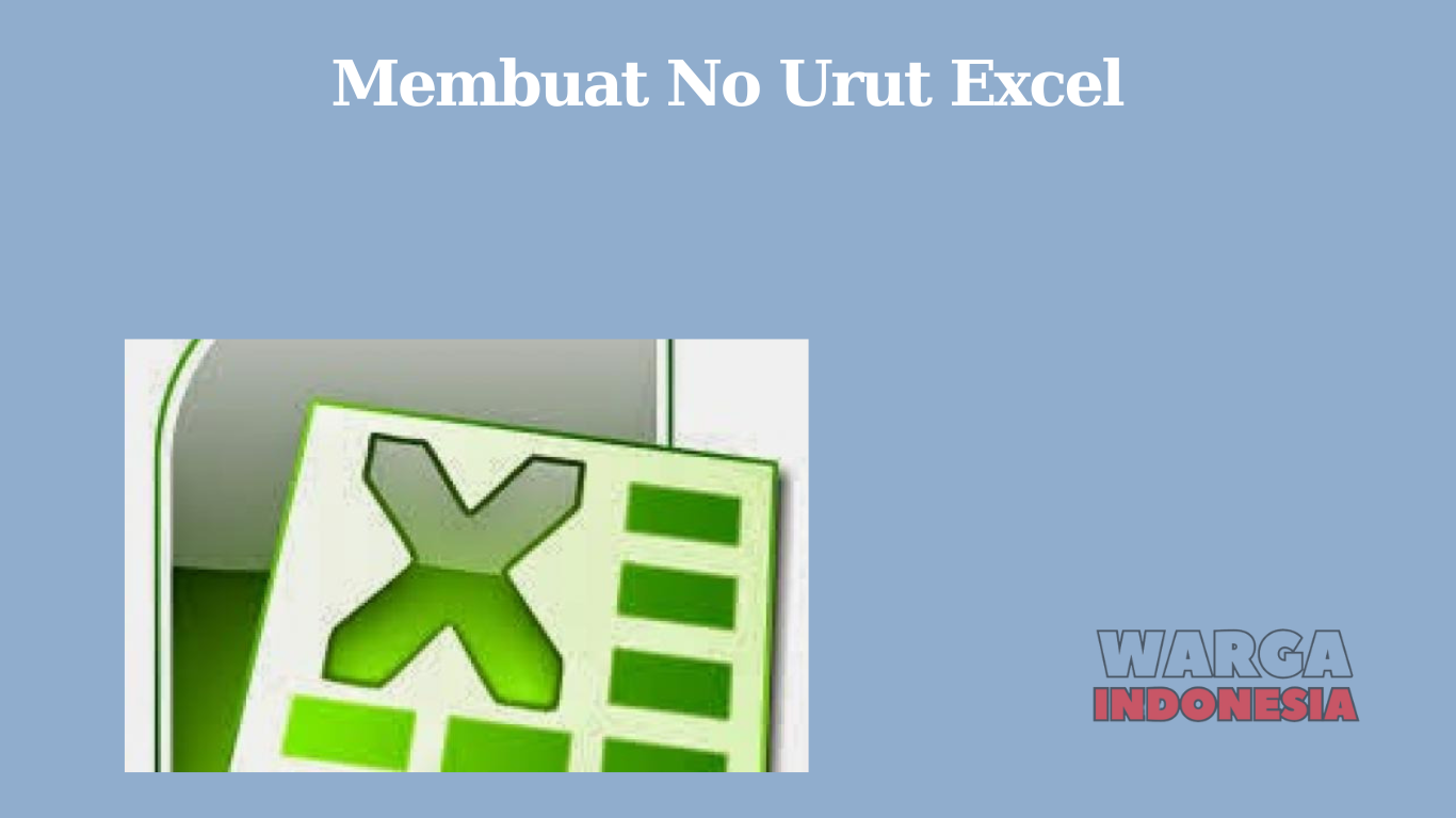 Membuat No Urut Excel