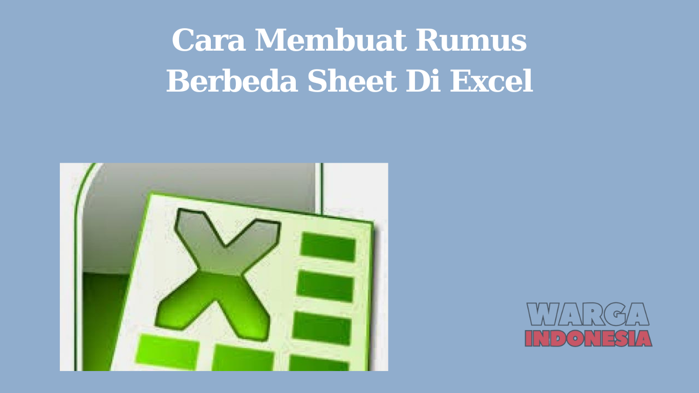 Cara Membuat Rumus Berbeda Sheet Di Excel