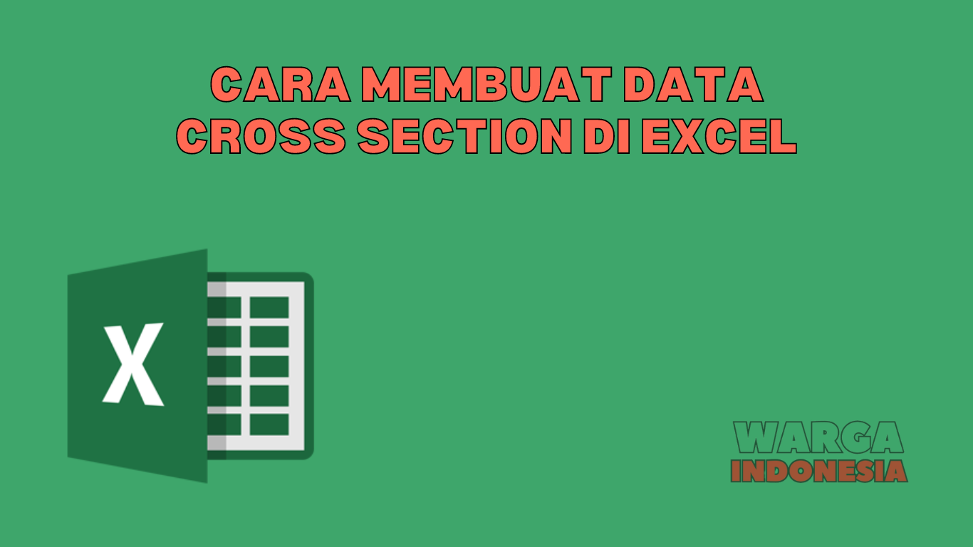 Cara Membuat Data Cross Section Di Excel