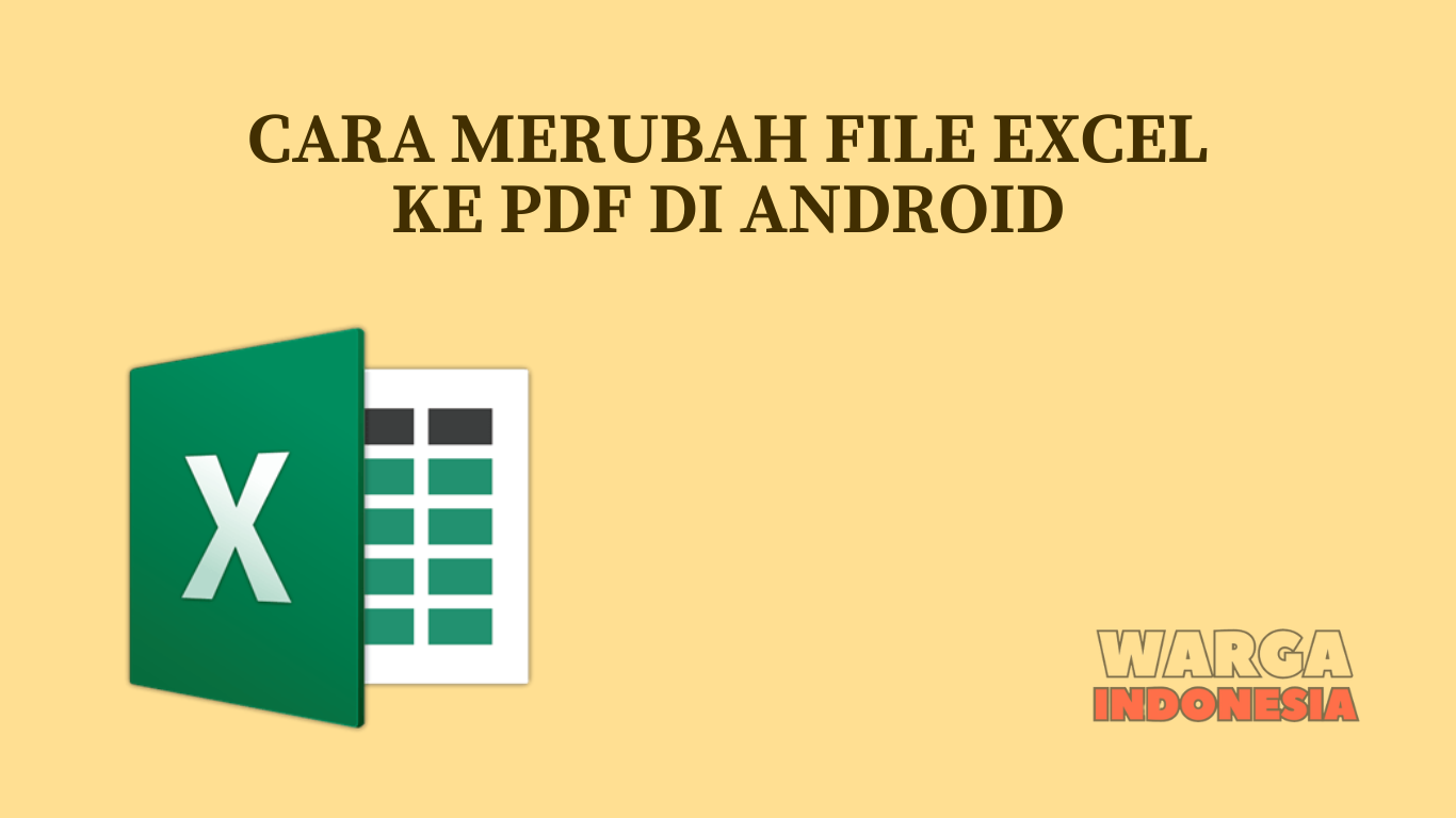 CARA MERUBAH FILE EXCEL KE PDF DI ANDROID