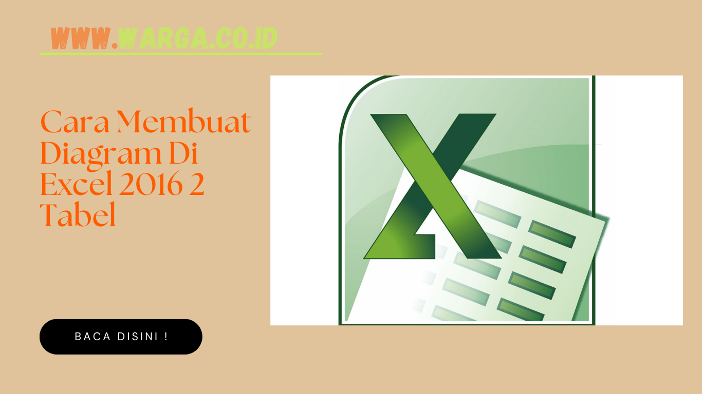 Cara Membuat Diagram Di Excel 2016 2 Tabel