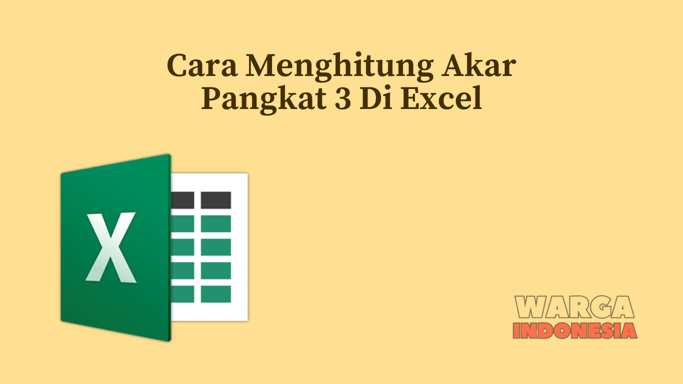 Cara Menghitung Akar Pangkat 3 Di Excel