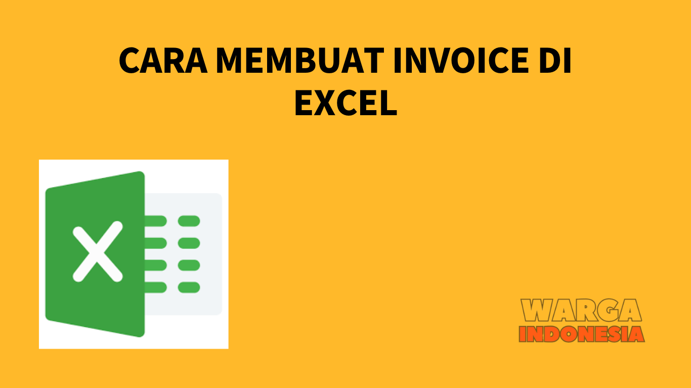 CARA MEMBUAT INVOICE DI EXCEL