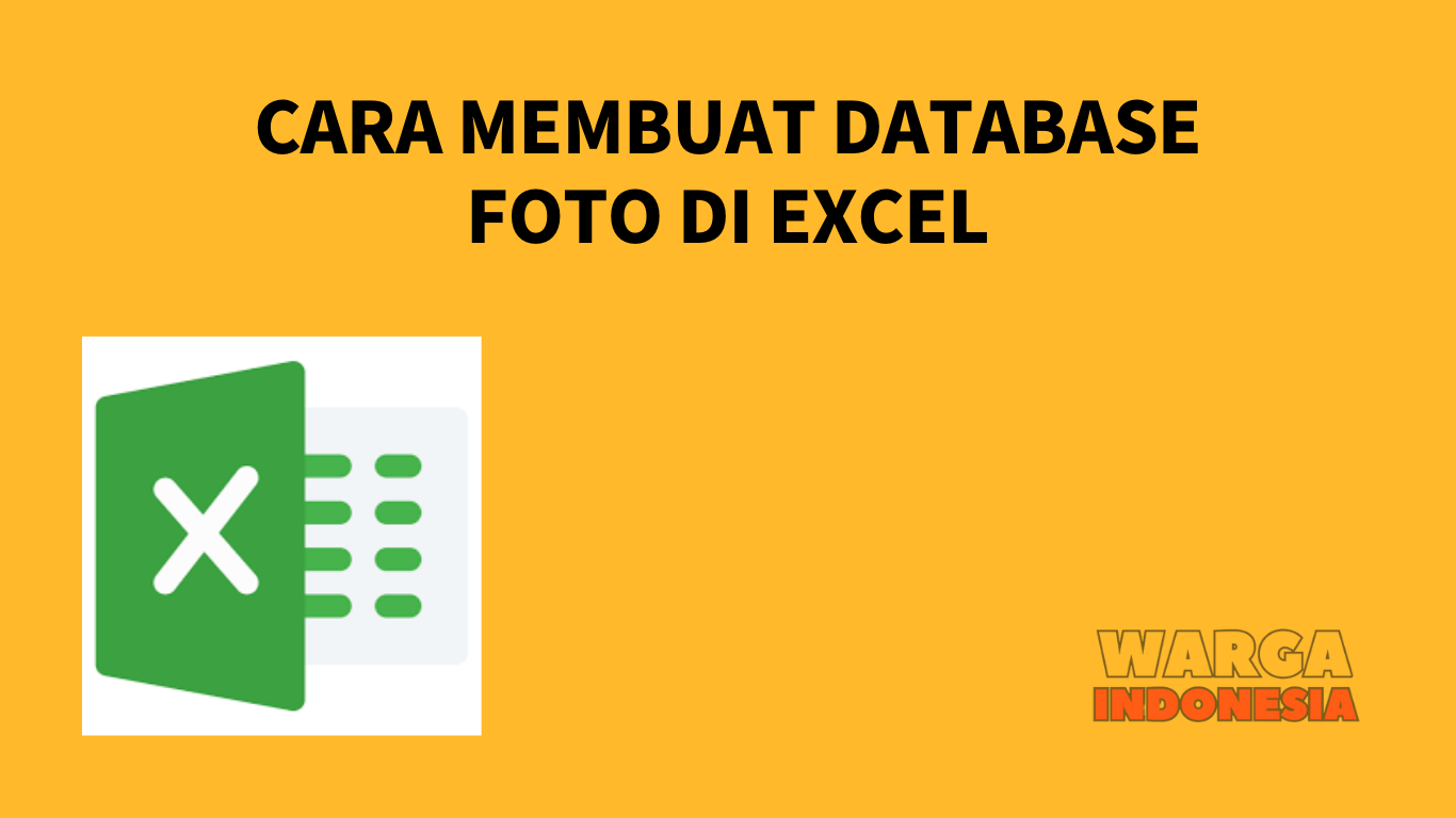 CARA MEMBUAT DATABASE FOTO DI EXCEL