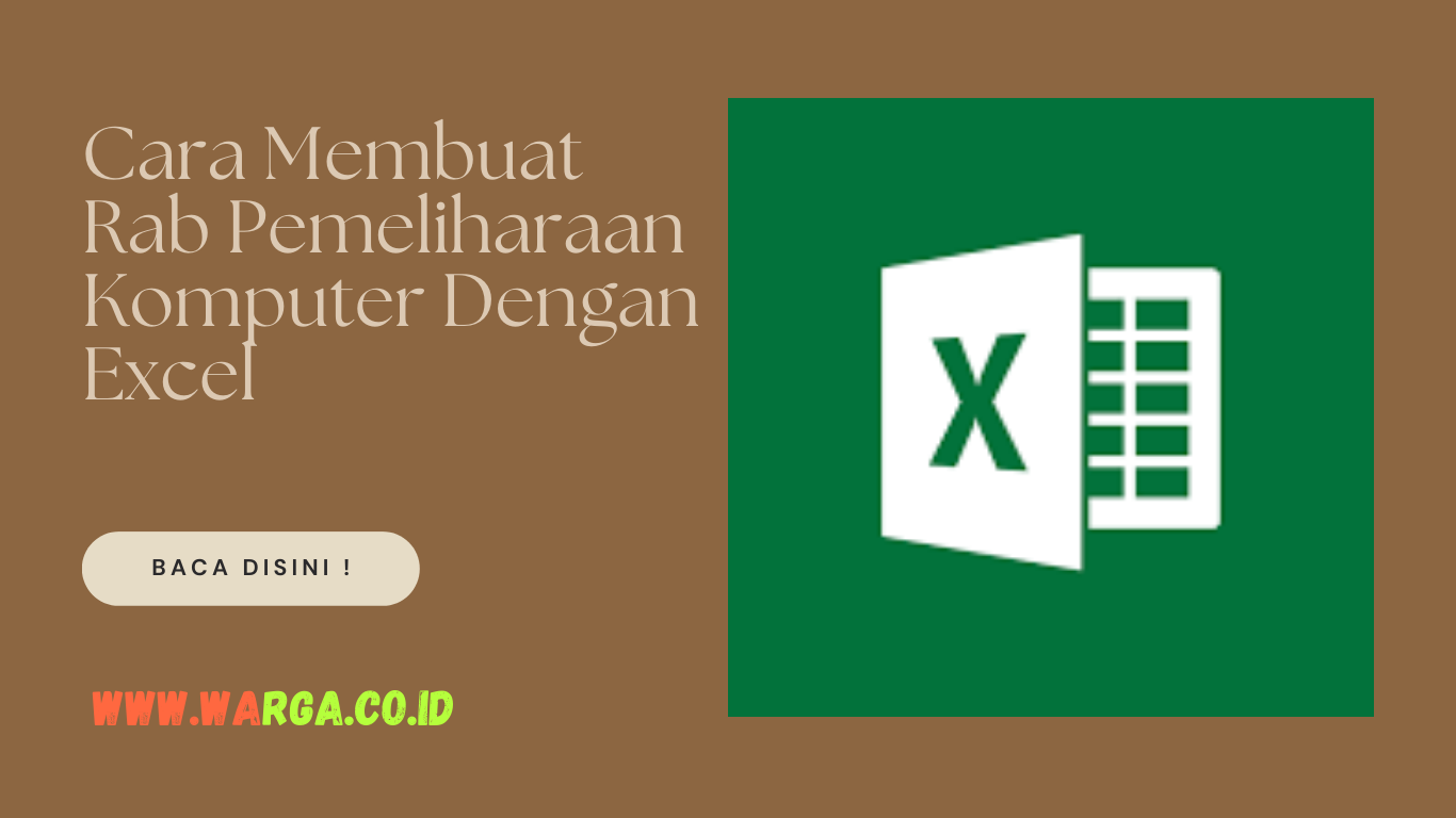 Cara Membuat Rab Pemeliharaan Komputer Dengan Excel